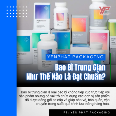 Bao Bì Trung Gian Như Thế Nào Là Đạt Chuẩn?