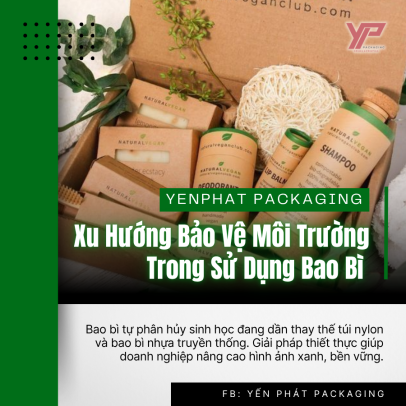 Xu Hướng Bảo Vệ Môi Trường Trong Sử Dụng Bao Bì