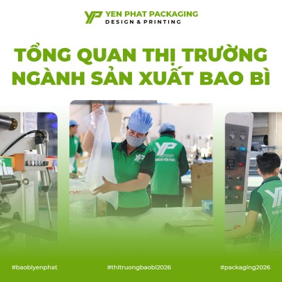 Tổng Quan Thị Trường Ngành Sản Xuất Bao Bì 2026: Bản Đồ Dịch Chuyển Chiến Lược Và Thách Thức Mới Cho Doanh Nghiệp
