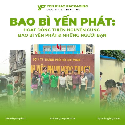 HOẠT ĐỘNG THIỆN NGUYỆN CÙNG BAO BÌ YẾN PHÁT &amp; NHỮNG NGƯỜI BẠN