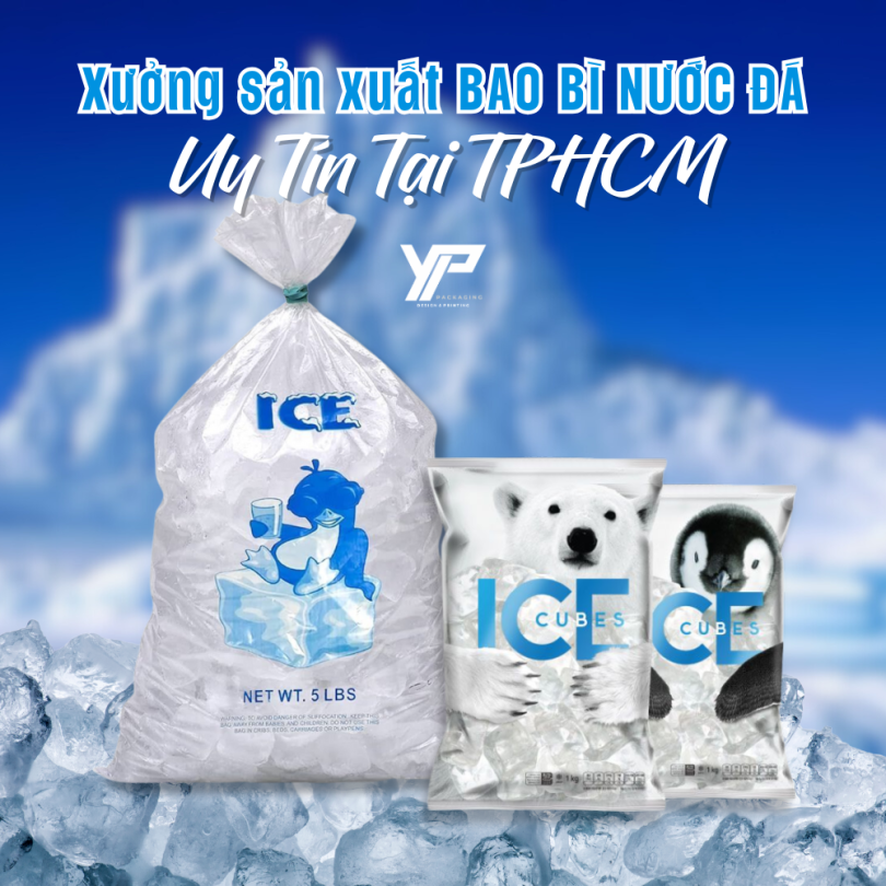 Xưởng sản xuất bao bì nước đá uy tín tại TPHCM
