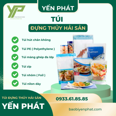 GIẢI PHÁP BẢO VỆ THUỶ - HẢI SẢN AN TOÀN VỚI TÚI ĐỰNG THUỶ HẢI SẢN BAO BÌ YẾN PHÁT