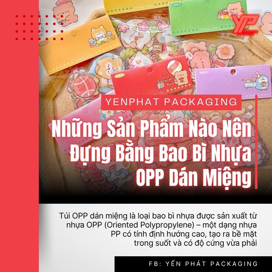 nhung-san-pham-nao-nen-dung-bang-bao-bi-nhua-opp-dan-mieng