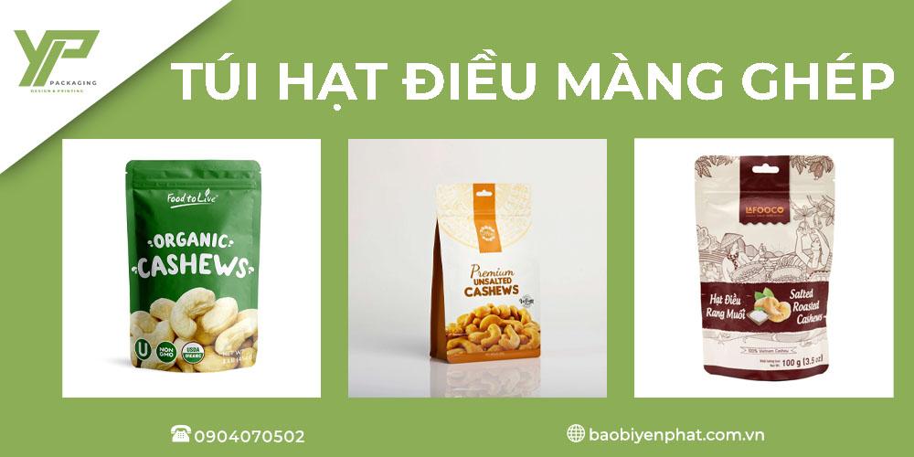 Túi màng ghép là lựa chọn phù hợp khi sản xuất bao bì hạt điều số lượng lớn