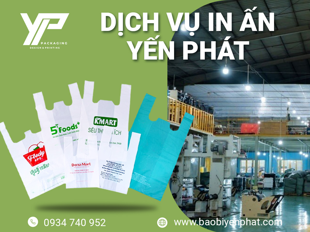 Xưởng sản xuất túi siêu thị tự huỷ sinh học Yến Phát Packaging